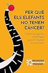 Per què els elefa...