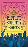 Bippity Boppity Boots: Southwestern Fairytale Retellings