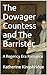The Dowager Countess and Th...