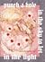 Punch a Hole in the Sky to Let in the Light by Jennifer  Love