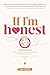 If I'm Honest... by Dina Strada