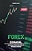FOREX O MANUAL: Entenda o m...