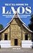 TRAVEL GUIDE TO LAOS 2023-2...