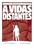 Jornadas extraordinárias a vidas distantes (Portuguese Edition)