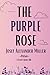 The Purple Rose by Josef Alexander Miller
