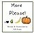 More Please!: A Pregnancy A...