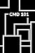 CMD 101: Commanding the Con...