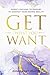 Get What You Want: Expert Coaching Exercises to Manifest Your Desired Reality