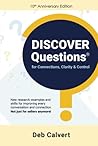 DISCOVER Questions® for Connections, Clarity & Control: The 10th Anniversary Edition