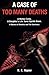 A Case of Too Many Deaths: A Mother Calls, A Daughter’s Life Turns Upside Down. A Mystery of Genetics and The Courtroom.