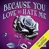 Because You Love ...