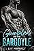 Guarded by the Gargoyle by Liv Harvey