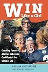 Win Like a Girl: ...