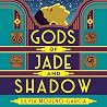 Gods of Jade and ...