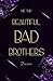 Beautiful Bad Brothers: Daciano (Die Laconi-Brüder) (German Edition)