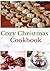 Cozy Christmas Cookbook by Bailey Richardson