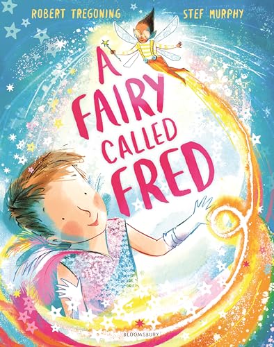A Fairy Called Fred (Kindle Edition)