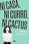 Book cover for Ni casa, ni curro, ni cactus