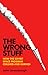 The Wrong Stuff: How the Soviet Space Program Crashed and Burned