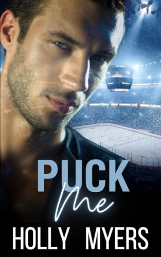 Puck Me (Hockey Romance #2)