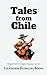 Tales from Chile: Bilingual...