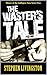 The Waster's Tale