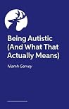 Being Autistic