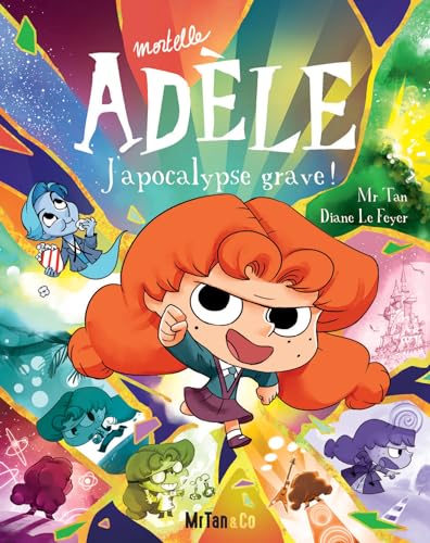 J'apocalypse grave! (Mortelle Adèle, #20)