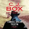 Three-Inch Teeth