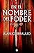En el nombre del poder by Juanjo Braulio