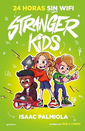 24 horas sin wifi (Stranger Kids, #2)