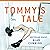 Tommy's Tale: A Novel