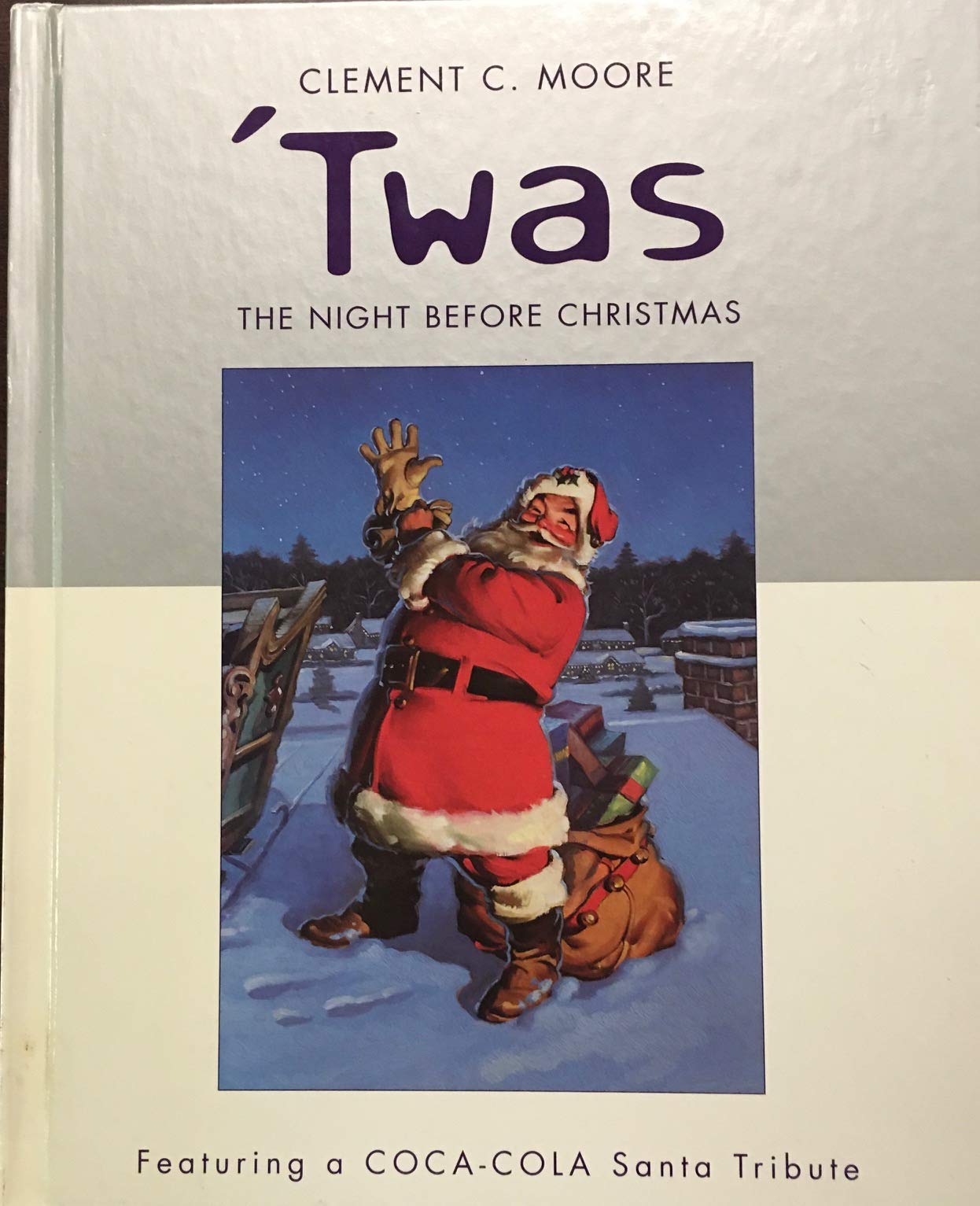 Twas the Night Before Christmas Featuring a Coca-Cola Santa Tribute (Hardcover)