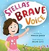 Stella's Brave Voice
