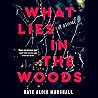 What Lies in the Woods