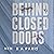 Behind Closed Doors