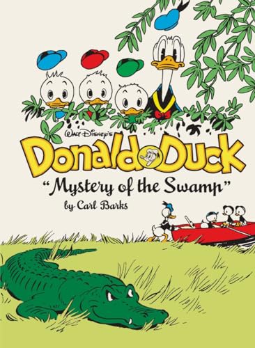 Walt Disney's Donald Duck: Mystery of the Swamp (The Complete Carl Barks Library #03)