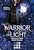 Warrior of Light 3: Gejagte der Finsternis