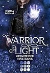 Warrior of Light 3: Gejagte der Finsternis
