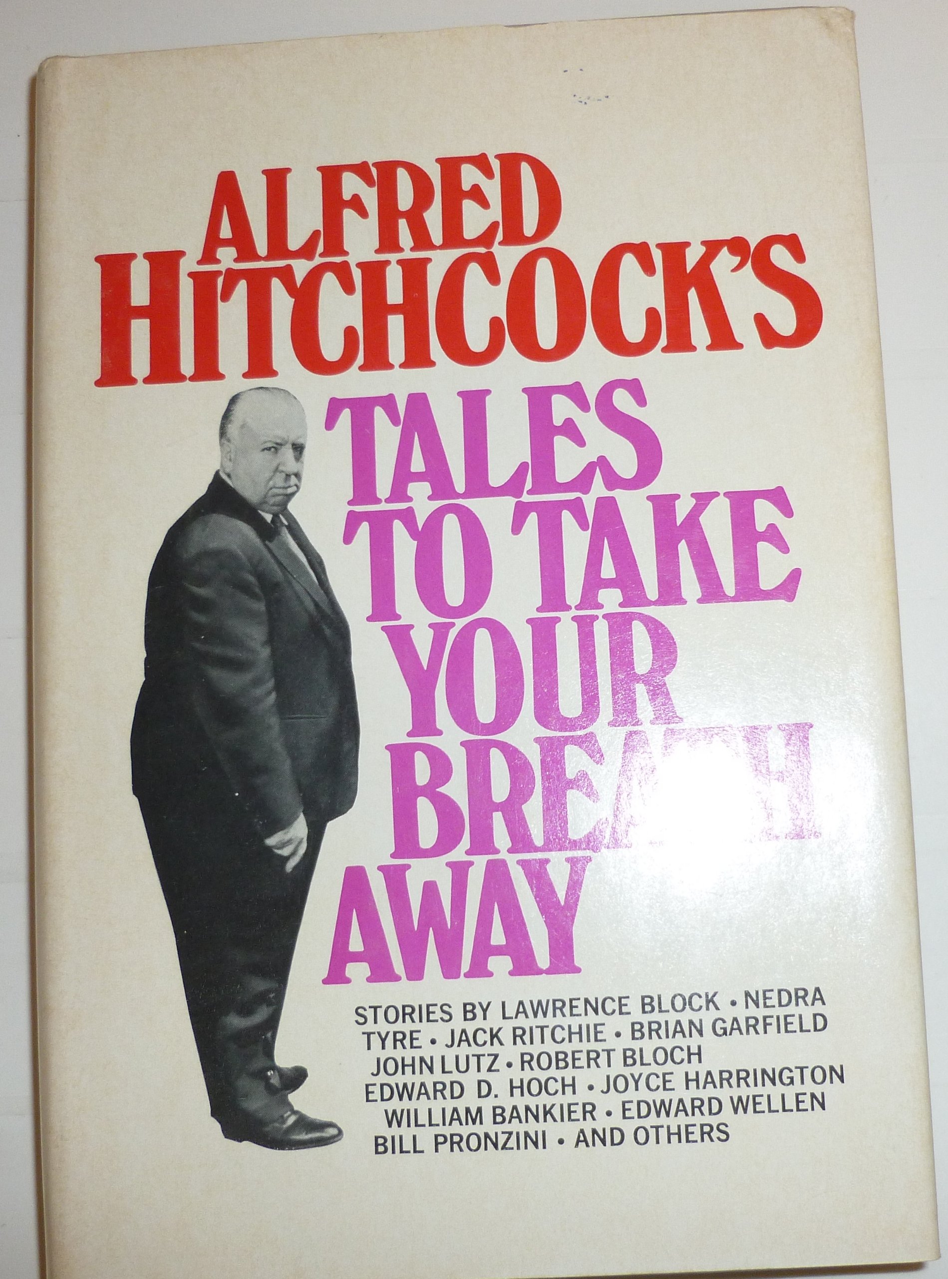 Alfred Hitchcock's Tales to Take Your Breath Away (Hardcover)