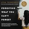 Forgiving What Yo...
