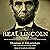 The Real Lincoln: A New Look at Abraham Lincoln, His Agenda, and an Unnecessary War