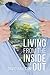Living from the Inside Out by David Hallcom