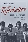 Tigerbelles: Olym...