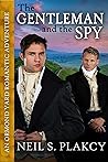 Book cover for The Gentleman and the Spy (Ormond Yard Romantic Adventures, #1)