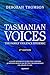 Tasmanian Voices by Deborah Thomson