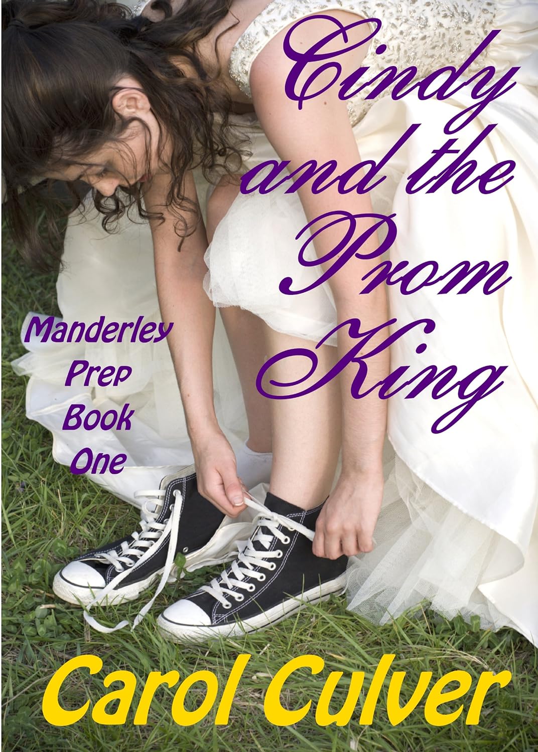Cindy and the Prom King (Manderley Prep, #1)
