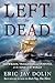 Left for Dead: Shipwreck, T...