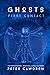 Ghosts (First Contact)