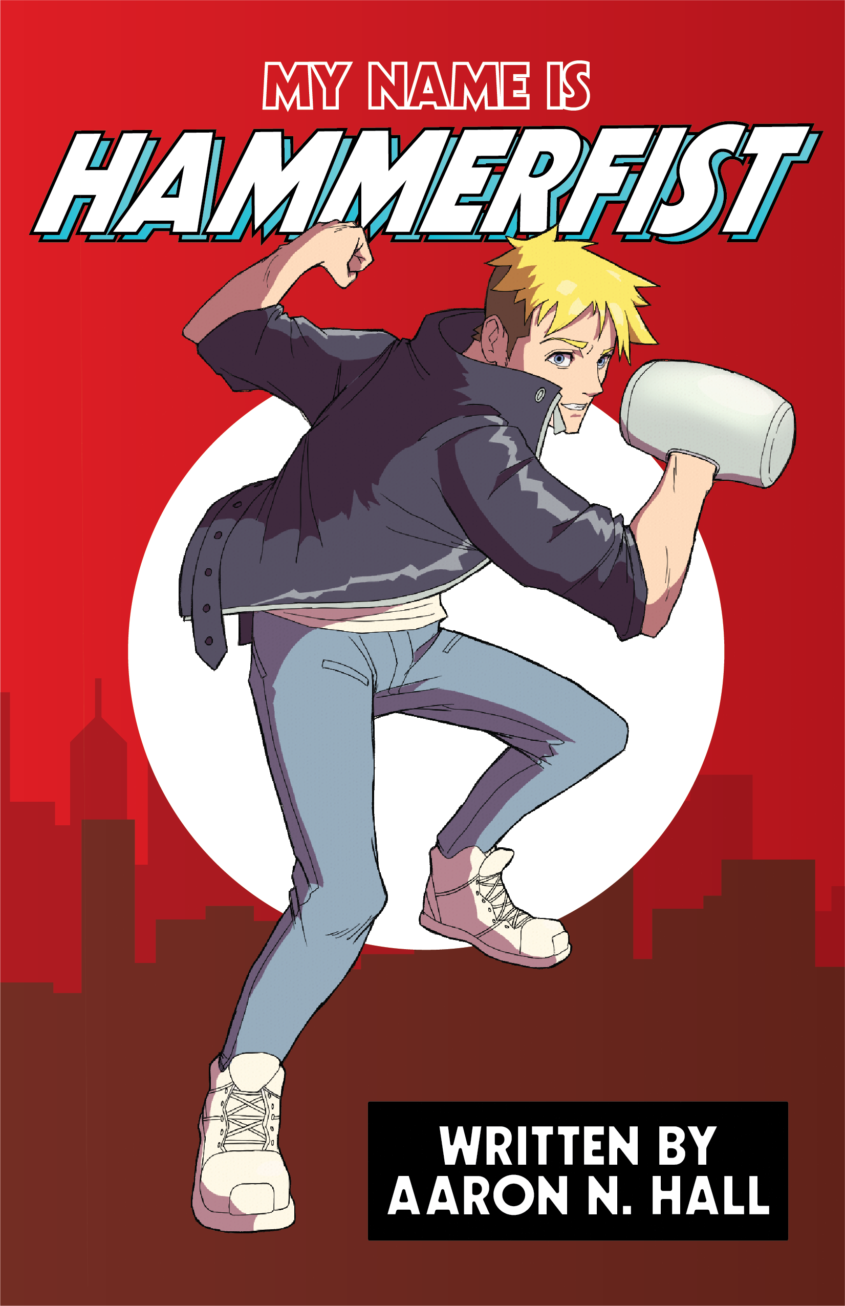 My Name is Hammerfist (Hammerfist Series Book 1)